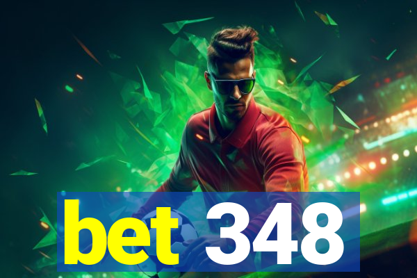 bet 348